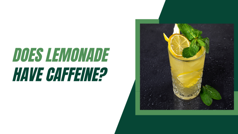 Does Lemonade Have Caffeine